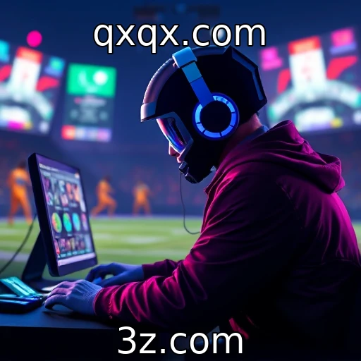 qxqx.com Descubra os segredos das apostas em e-sports: uma análise profunda